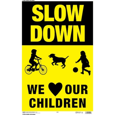 Hy-Ko Slow We Love Our Children Y/B Sign 12" x 18", 5PK A25001